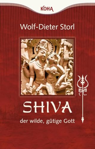 Imagen de archivo de Shiva - der wilde, gtige Gott a la venta por GreatBookPrices