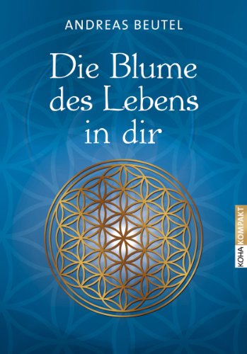 Imagen de archivo de Die Blume des Lebens in dir a la venta por WorldofBooks