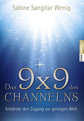 Beispielbild fr Das 9x9 dex Channelns: Entdecke den Zugang zur geistigen Welt zum Verkauf von medimops
