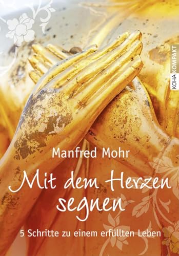 Imagen de archivo de Mit dem Herzen segnen -Language: german a la venta por GreatBookPrices