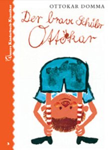 Stock image for Der brave Schler Ottokar. Unsere Kinderbuch-Klassiker. Band 3 for sale by medimops