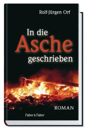 In die Asche geschrieben: Ein Merowinger-Roman ein Merowinger-Roman