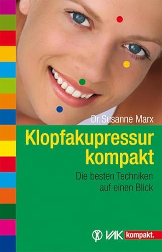 Stock image for Klopfakupressur kompakt: Die besten Techniken auf einen Blick for sale by medimops