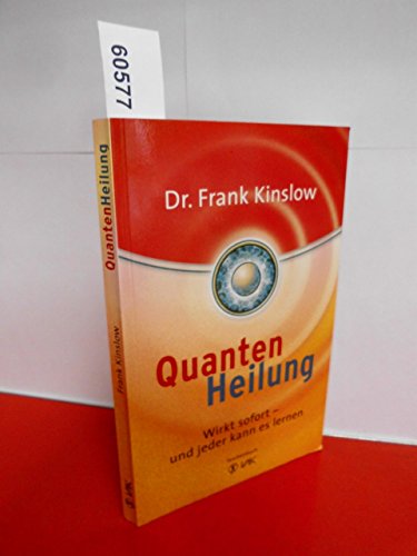Stock image for Quantenheilung: Wirkt sofort - und jeder kann es lernen for sale by Reuseabook