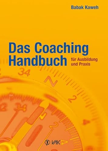 Beispielbild fr Das Coaching-Handbuch fr Ausbildung und Praxis zum Verkauf von medimops