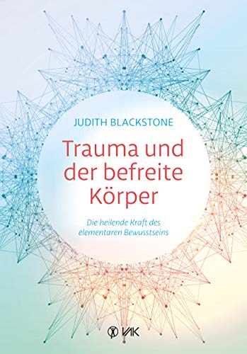 Beispielbild fr Trauma und der befreite Krper zum Verkauf von Blackwell's