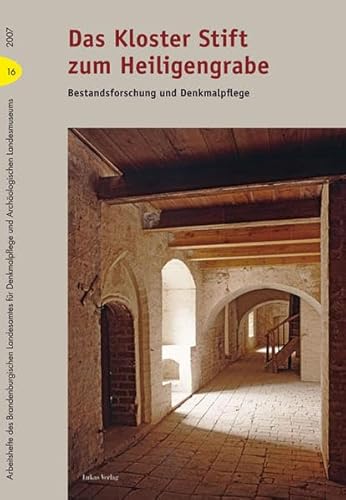 Beispielbild fr Das Kloster Stift zum Heiligengrabe: Bestandsforschung und Denkmalpflege zum Verkauf von medimops