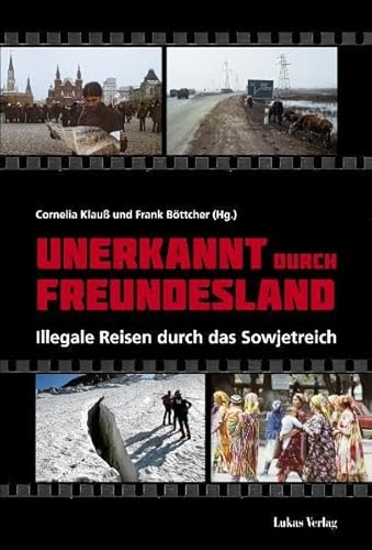 Stock image for Unerkannt Durch Freundesland Illegale Re for sale by Blackwell's