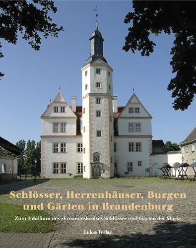 SchlÃ¶sser, HerrenhÃ¤user und GÃ¤rten in Brandenburg (9783867321082) by Unknown Author