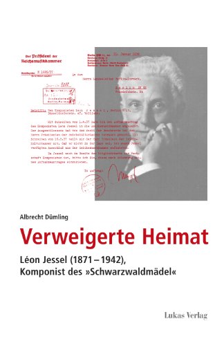 Verweigerte Heimat: Der Komponist des Â»SchwarzwaldmÃ¤delÂ« LÃ©on Jessel (9783867321273) by DÃ¼mling, Albrecht