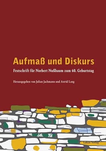 Beispielbild fr Aufma und Diskurs Festschrift fr Norbert Nubaum zum 60. Geburtstag zum Verkauf von Antiquariat Stefan Krger