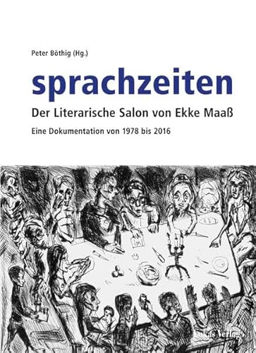 9783867322416: sprachzeiten: Der Literarische Salon von Ekke Maa. Eine Dokumentation von 1978 bis 2016