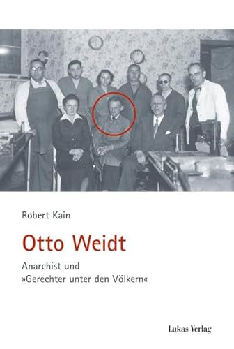 Otto Weidt : Anarchist und 