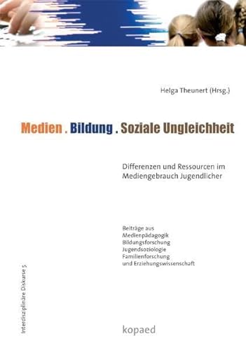 9783867360975: Medien. Bildung. Soziale Ungleichheit