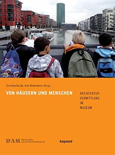 9783867362504: Von Husern und Menschen: Architekturvermittlung im Museum
