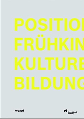 Stock image for Positionen Frhkindlicher Kultureller Bildung for sale by Revaluation Books