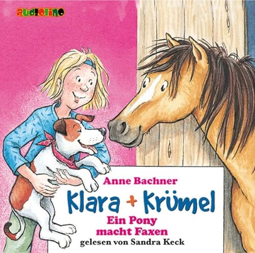 Imagen de archivo de Bachner, Anne: Klara + Krmel. Ein Pony macht Faxen, 2 Audio-CDs a la venta por medimops
