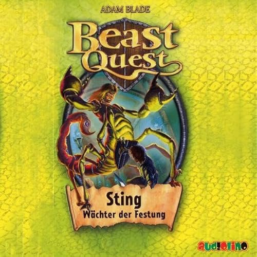 Beast Quest - Sting, Wächter der Festung: Band 18 Sting, Wächter der Festung - Adam Blade, Adam und Jona Mues