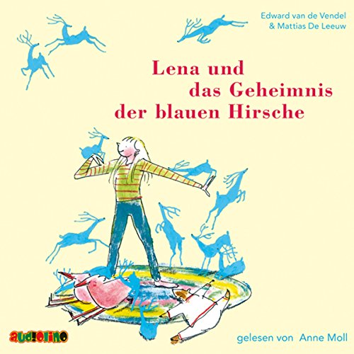 Imagen de archivo de Lena und das Geheimnis der blauen Hirsche a la venta por medimops