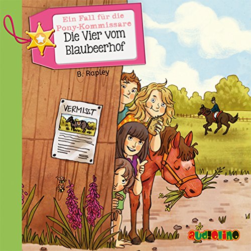 Stock image for Ein Fall fr die Ponykommissare: Die Vier vom Blaubeerhof for sale by medimops