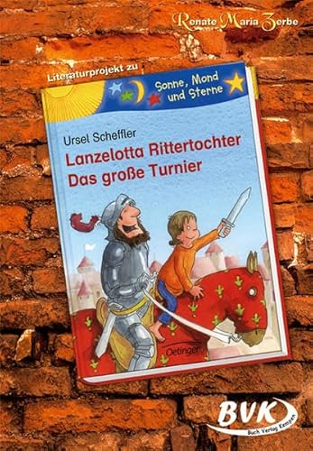 Lanzelotta Rittertochter - Das große Tunier - Elke Ziegeroski