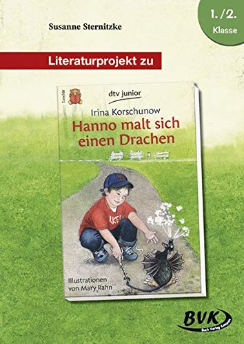 Stock image for Literaturprojekt zu "Hanno malt sich einen Drachen" for sale by Blackwell's