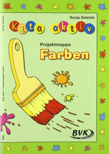 9783867401296: Kita Aktiv "Projektmappe Farben"