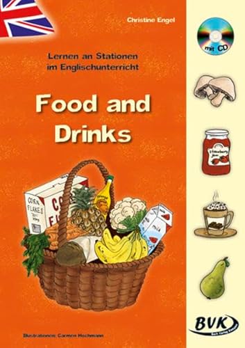 Stock image for Lernen an Stationen im Englischunterricht: Food and drinks (inkl. CD): 3.-4. Klasse/ab Ende 2. Klasse for sale by medimops
