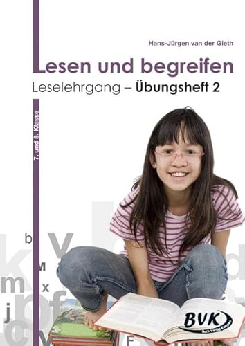 Beispielbild fr Lesen und begreifen - Leselehrgang bungsheft 2 fr die 7./8. Klasse zum Verkauf von CSG Onlinebuch GMBH