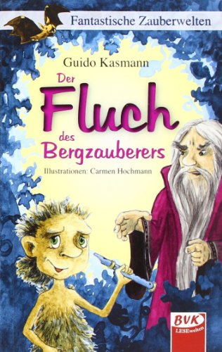 Der Fluch des Bergzauberers - Guido Kasmann