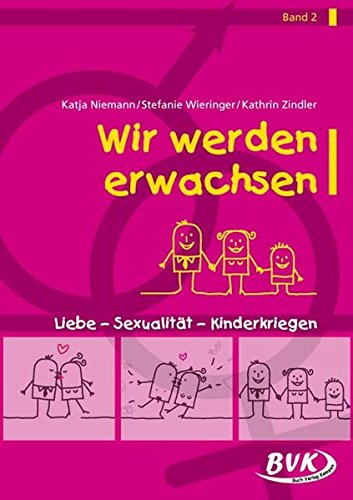 Stock image for Wir werden Erwachsen Band 2 -Language: german for sale by GreatBookPrices