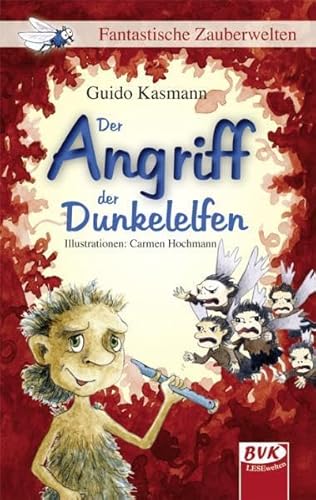 Beispielbild fr Der Angriff der Dunkelelfen zum Verkauf von GreatBookPrices