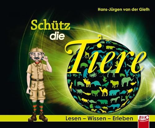 9783867403450: Abenteuer Weltwissen - Schtz die Tiere inkl. CD