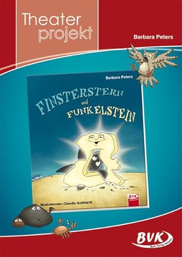 9783867404204: Theaterprojekt "Finsterstern und Funkelstein