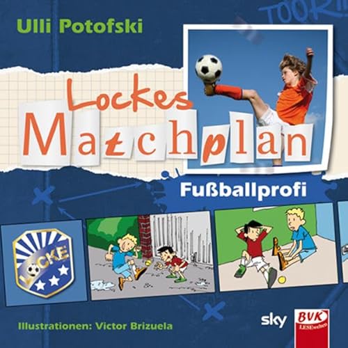 Beispielbild fr Lockes Matchplan - Fuballprofi zum Verkauf von medimops