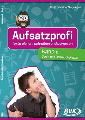 Stock image for Aufsatzprofi Band 1: Sach- und Gebrauchstexte -Language: german for sale by GreatBookPrices