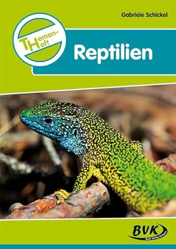 9783867406079: Themenheft "Reptilien": 3.-5. Klasse (Themenhefte)