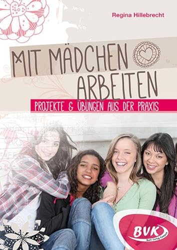 Stock image for Mit Mdchen arbeiten -Language: german for sale by GreatBookPrices