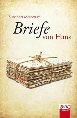 Beispielbild fr Briefe von Hans zum Verkauf von medimops