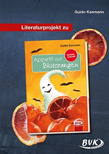 Beispielbild fr Literaturprojekt zu Appetit auf Blutorangen zum Verkauf von medimops