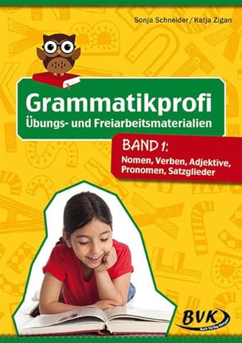 9783867406697: Grammatikprofi: bungs- und Freiarbeitsmaterialien Band 1: Nomen, Verben, Adjektive, Pronomen, Satzglieder