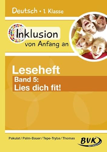 Beispielbild fr Inklusion von Anfang an: Deutsch ? Leseheft 5: Lies dich fit! zum Verkauf von medimops