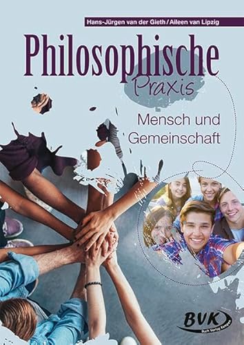 Beispielbild fr Philosophische Praxis: Mensch und Gemeinschaft zum Verkauf von medimops