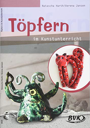 Töpfern im Kunstunterricht - Natascha Harth