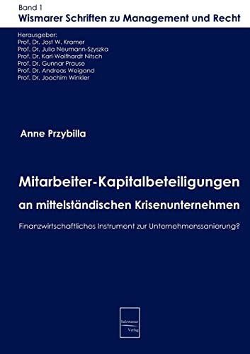 Stock image for Mitarbeiter-Kapitalbeteiligungen an mittelständischen Krisenunternehmen for sale by Ria Christie Collections