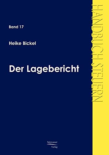 Stock image for Der Lagebericht: Eine umfassende Darstellung in Theorie und Praxis for sale by medimops