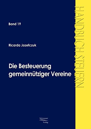 9783867410489: Die Besteuerung gemeinnuetziger Vereine (German Edition)