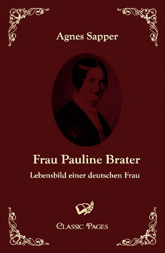 9783867412070: Frau Pauline Brater: Lebensbild einer deutschen Frau