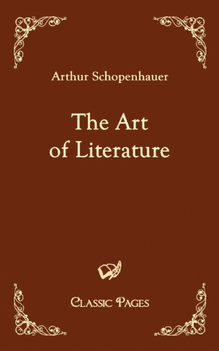 The Art of Literature - Schopenhauer, Arthur