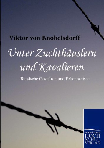 Stock image for Unter Zuchthauslern Und Kavalieren for sale by Chiron Media